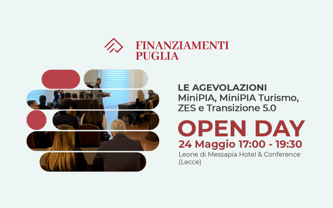 OPEN DAY | 24 Maggio 2024 | Le agevolazioni MiniPIA, MiniPIA Turismo, ZES e Transizione 5.0